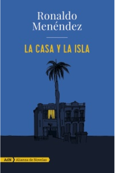 La casa y la isla