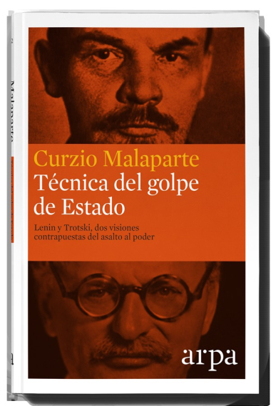 Técnicas del golpe de Estado. Lenin y Trotsky, dos visiones contrapuestas del asalto al poder