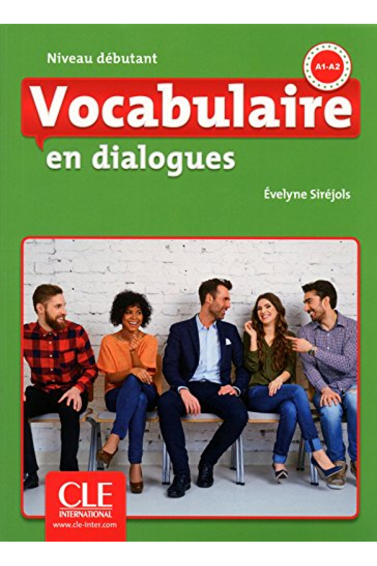 Vocabulaire en dialogues - Niveau débutant - (A1-A2) Livre + CD - 2ème édition -