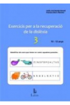 Exercicis per a la recuperació de la dislexia-3. 10-12 anys