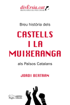 Breu història dels castells i la muixeranga als Països Catalans