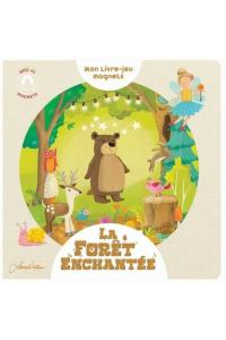 La Forêt enchantée - LIVRE JEUX MAGNET