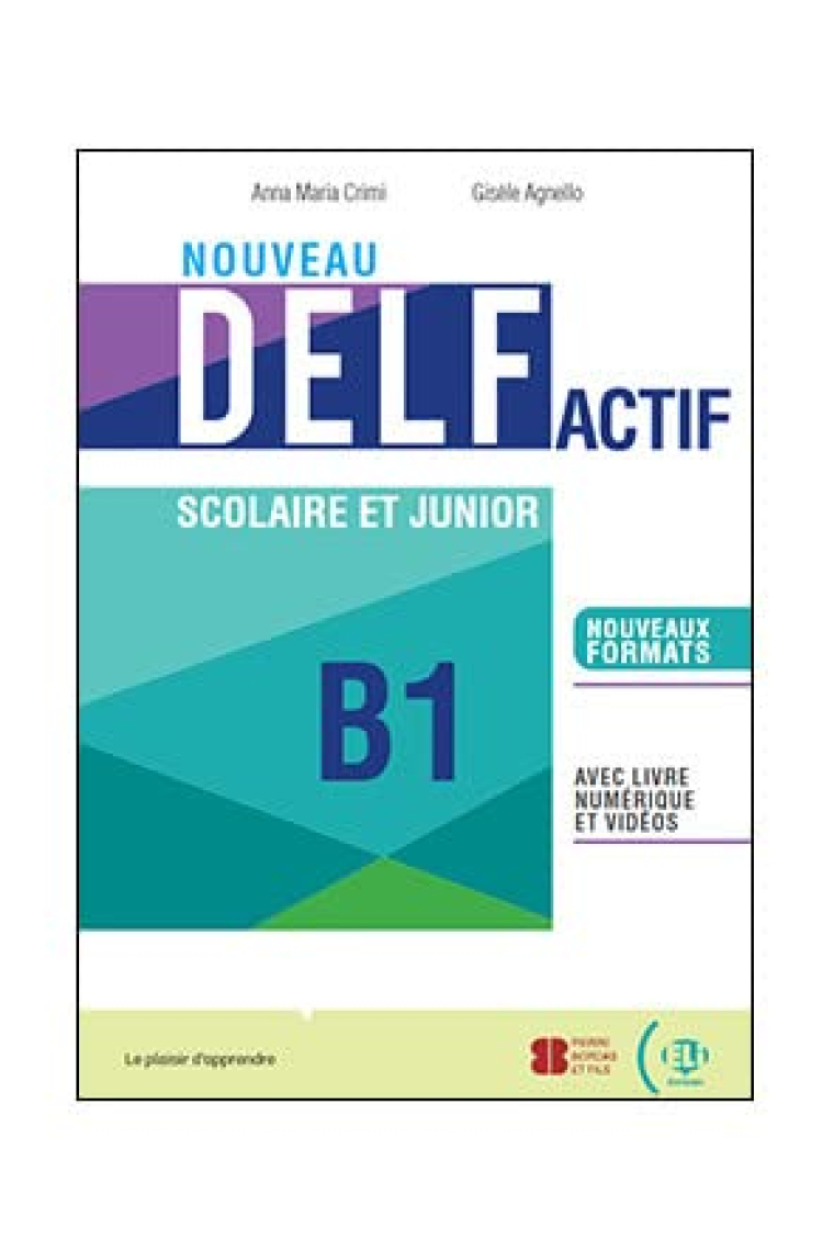 Nouveau Delf actif scolaire et junior B1 Livre + Livre actif + ELI Link App B1