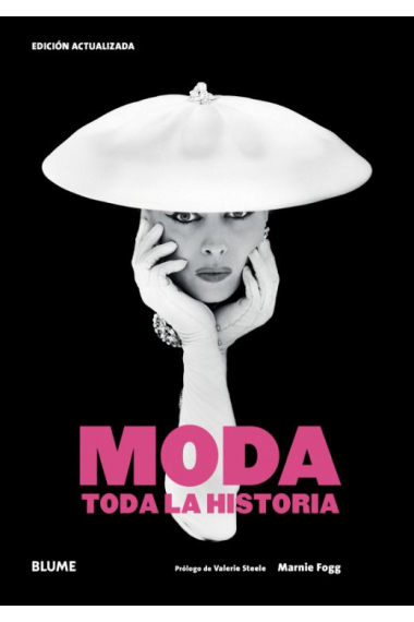 Moda. Toda la historia  (Edición actualizada)