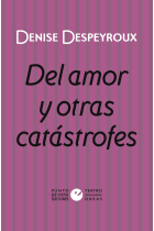 Del amor y otras catástrofes