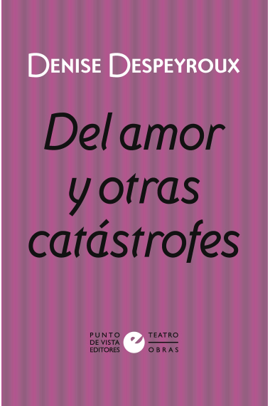 Del amor y otras catástrofes