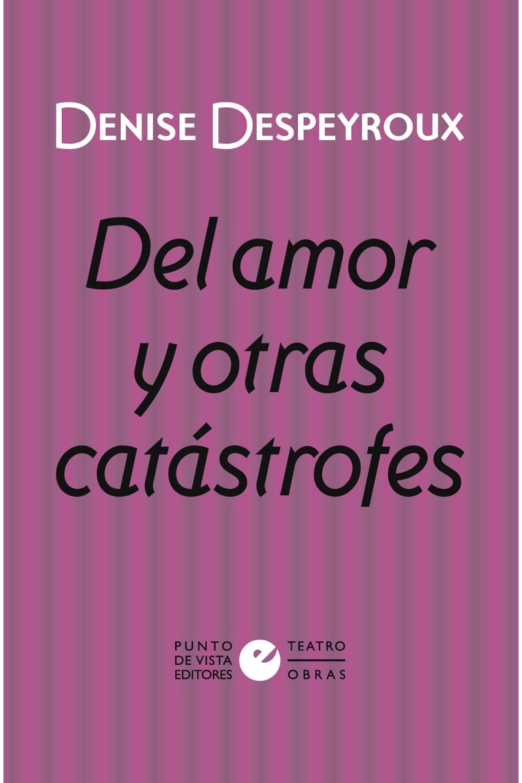 Del amor y otras catástrofes