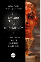 El legado perdido de Tutankhamón. El polémico caso de El papiro del Éxodo