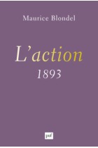 L'action (1893): Essai d'une critique de la vie et d'une science de la pratique