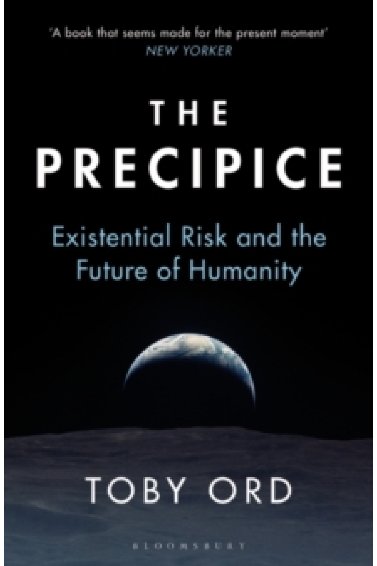 The Precipice: Existential Risk and the Future of Humanity