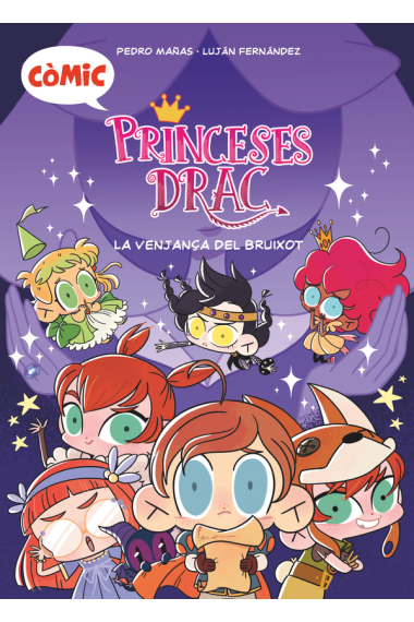 Princeses Drac. La venjança del bruixot (CÒMIC)