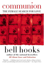 Communion: bell hooks: 2 (Love Song to the Nation)