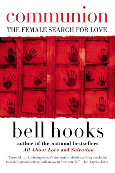 Communion: bell hooks: 2 (Love Song to the Nation)