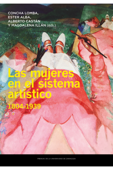 Las mujeres en el sistema artístico (1804-1939)