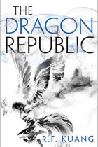 The Dragon Republic (The Poppy War 2)