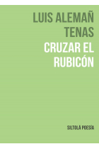 CRUZAR EL RUBICON