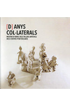 [D]anys col·laterals. Mostra d'obres dels tallers artístics dels centres penitenciaris