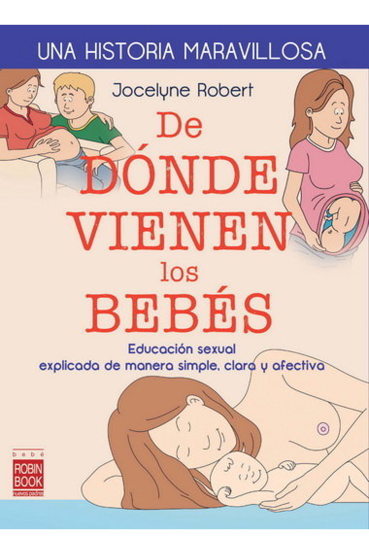 DE DÓNDE VIENEN LOS BEBÉS