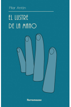 El lustre de la mano