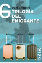 TRILOGIA DEL EMIGRANTE