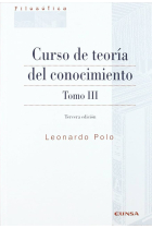 Curso de Teoría del Conocimiento (Tomo III)