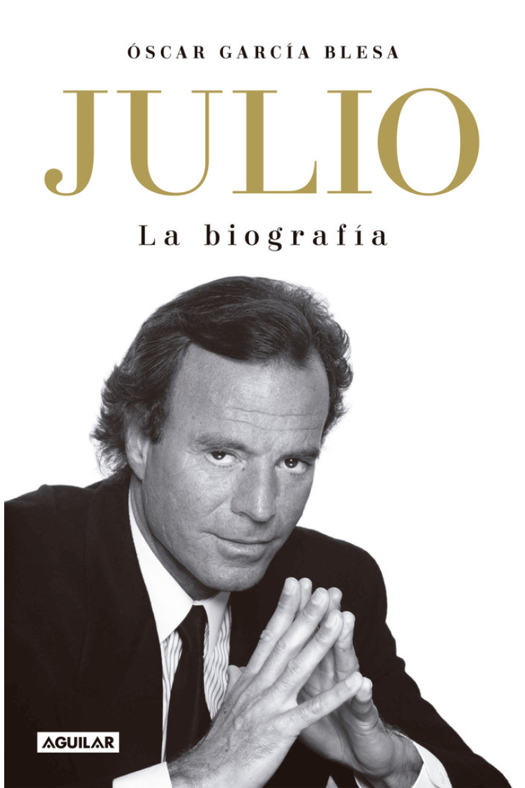 Julio Iglesias. La biografía (TB)