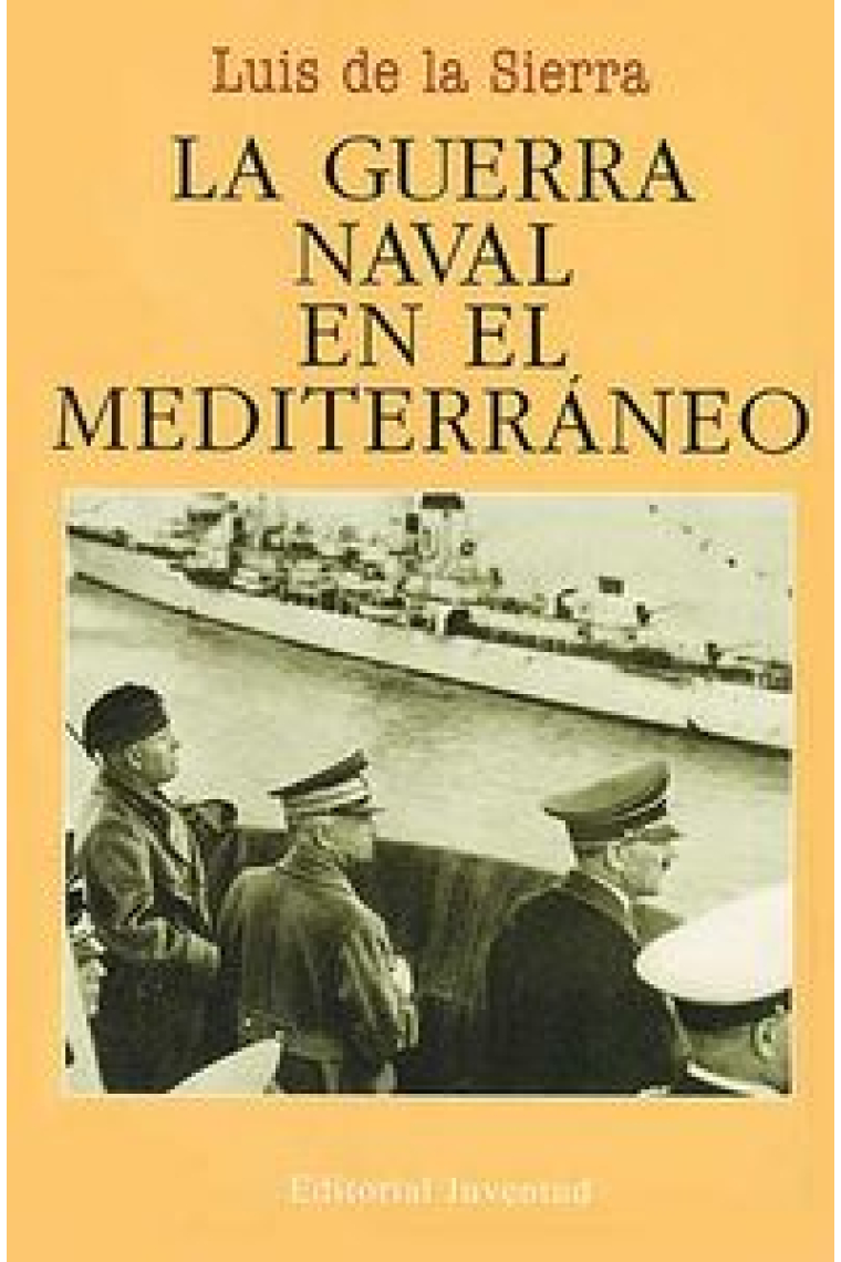 La guerra naval en el Mediterraneo