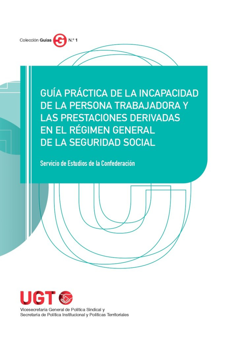 Guía práctica de la incapacidad de la persona trabajadora y