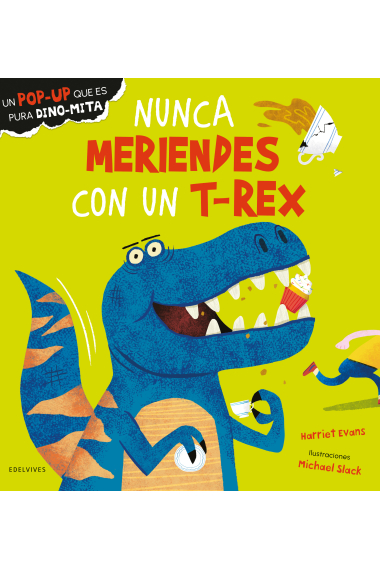 Nunca meriendes con un T-Rex