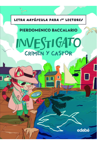 INVESTIGATO CRIMEN Y CASTOR