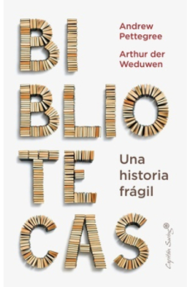 Bibliotecas: una historia frágil