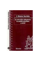 La educación obligatoria: su sentido educativo y social