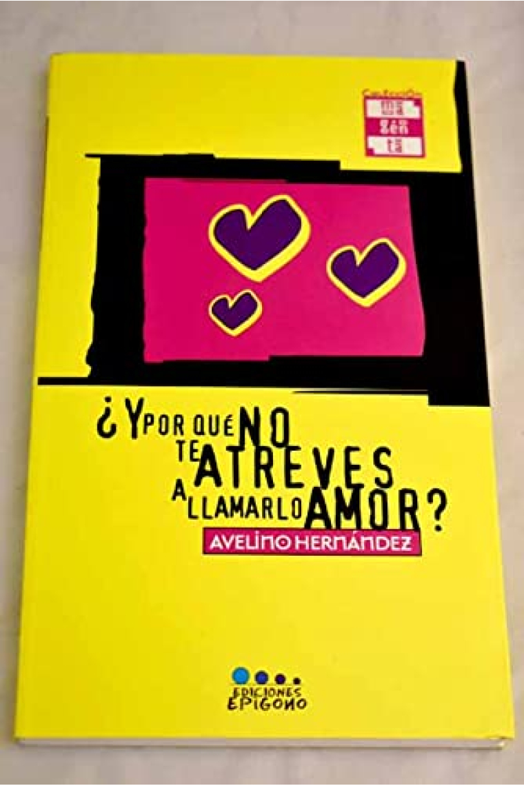 Y POR QUE NO TE ATREVES A LLAMARLO AMOR?