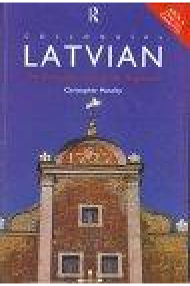 Colloquial Latvian: (Libro+2CDs) The Complete Course for Beginners