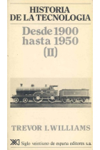 Historia de la tecnología. Desde 1900 hasta 1950 (II)