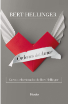 Órdenes del Amor. Cursos seleccionados de Bert Hellinger