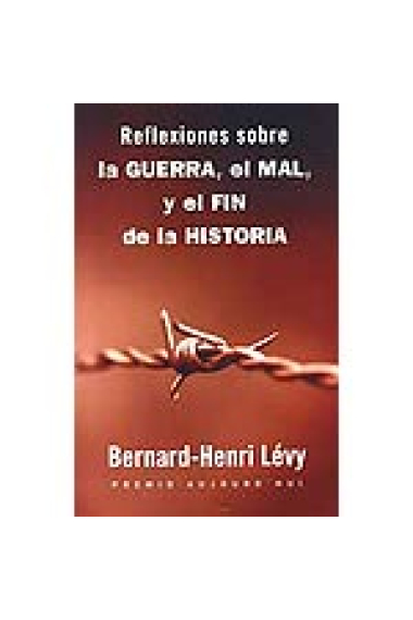 Reflexiones sobre la Guerra, el Mal y el fin de la Historia