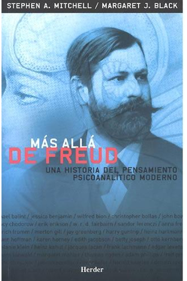 Más alla de Freud. Una historia del pensamiento psicoanalítico moderno