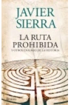 La ruta prohibida y otros enigmas de la Historia