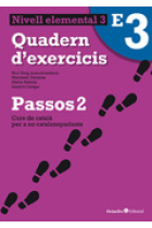 Passos 2. Nivell Elemental B1. Quadern d'exercicis E3