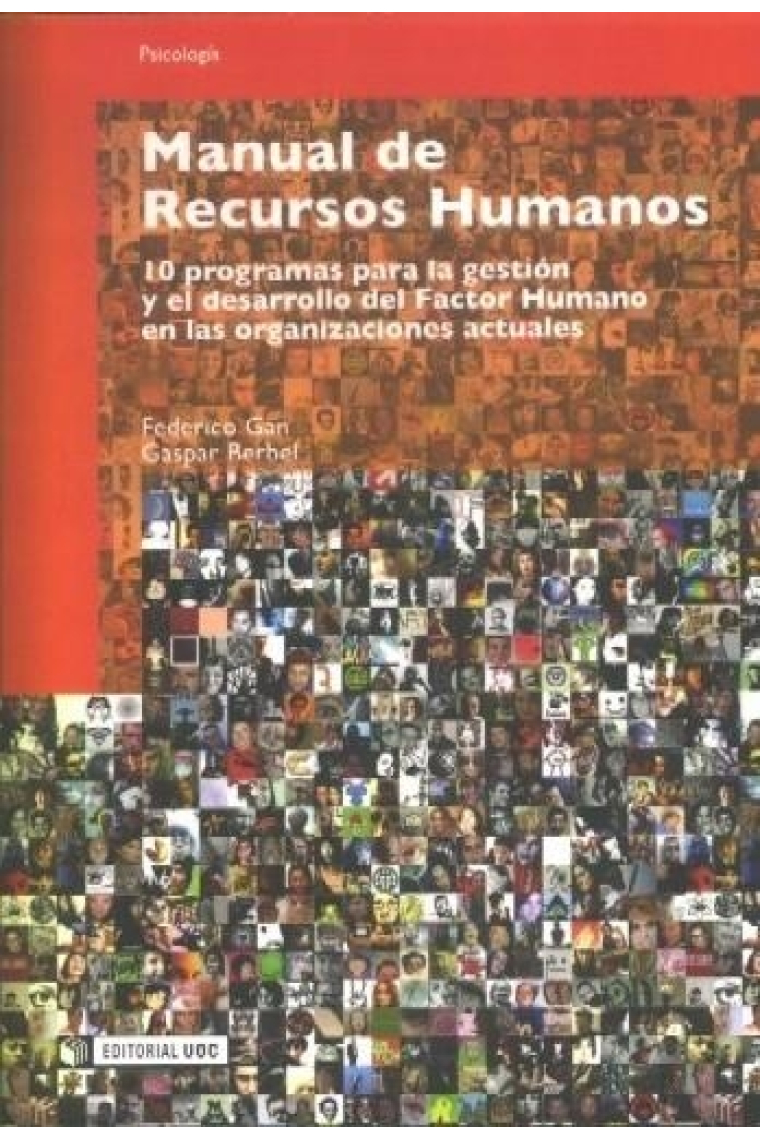 Manual de recursos humanos.  10 programas de gestión y el desarrollo del factor humano en las organizaciones.