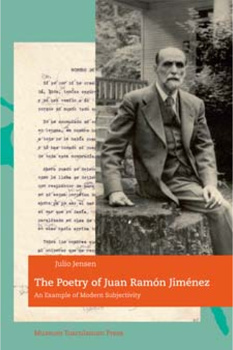 The poetry of Juan Ramón Jiménez: an example of modern subjectivity