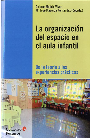 La organización del espacio en el aula infantil