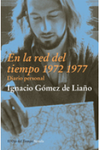 En la red del tiempo: diario personal 1972-1977