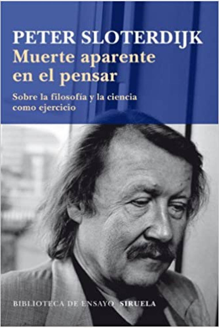 Muerte aparente en el pensar: sobre la filosofía y la ciencia como ejercicio