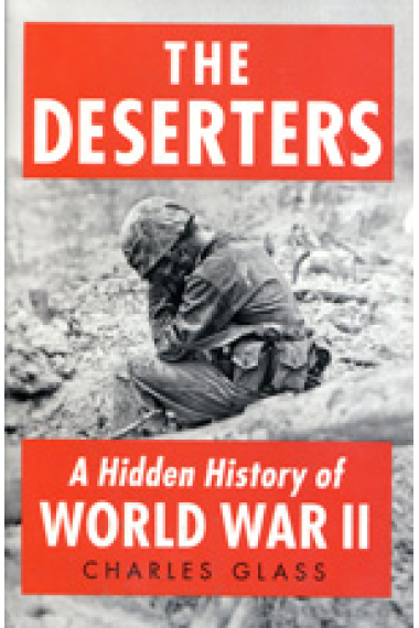 The Deserters:a hidden history of World War II