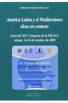 América Latina y el Mediterráneo : ideas en contacto : actas del XIV Congreso de la FIEALC, celebrado en Atenas del 14 al 16 de octubre de 200