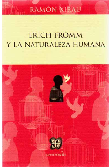 Erich Fromm y la naturaleza humana