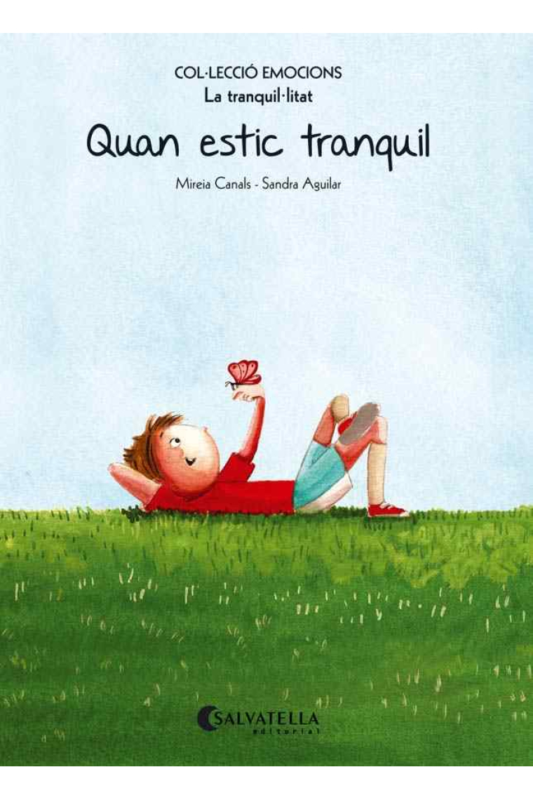 Emocions: 9. Quan estic tranquil