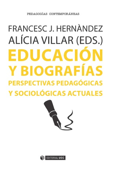 Educación y biografías.Perspectivas pedagógicas y sociológicas actuales